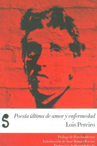 Poesía última de amor y enfermedad