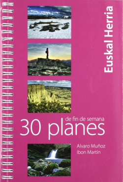 30 PLANES DE FIN DE SEMANA