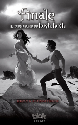 Finale. Hush, Hush!