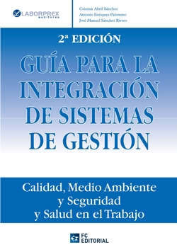 Guia Para La Integracion De Sistemas De Gestion (2ª Ed.)