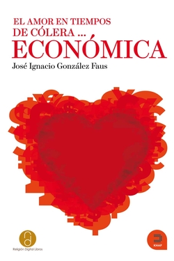 El amor en tiempos de cólera...economía