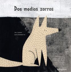 Dos medios zorros