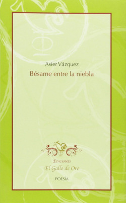 BESAME ENTRE LA NIEBLA