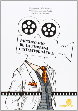 DICCIONARIO DE LA EMPRESA CINEMATOGRÁFICA