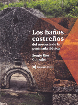 LOS BAÑOS CASTREÑOS DEL NOROESTE DE LA PENINGULA IBÈRICA
