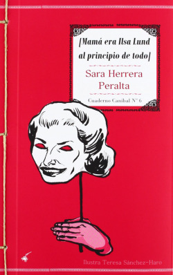 MAMÁ ERA ILSA LUND AL PRINCIPIO DE TODO
