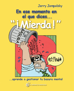 En ese momento en el que aprendes a decir ¡mierda!