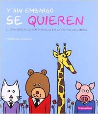 Y sin embargo se quieren. El gran libro de los contrarios