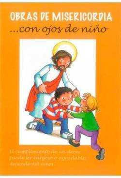 Obras de Misericordia... con ojos de niño