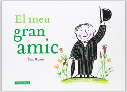 El meu gran amic