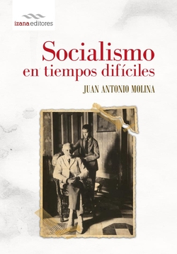 Socialismo en tiempos dif¡ciles