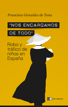 Nos encargamos de todo: robo y tráfico de niños en España