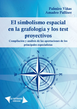 EL SIMBOLISMO ESPACIAL EN LA GRAFOLOGIA Y TEST PROYECTIVOS