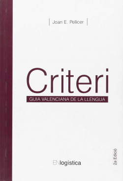 Criteri.(Guía valenciana de la llengua)