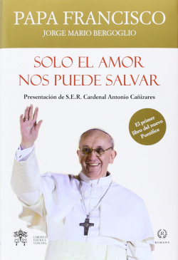 Sólo el amor nos puede salvar
