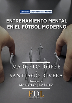 Entrenamiento mental en el fútbol moderno