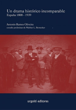 Un drama histórico incomparable. España 1808-1939