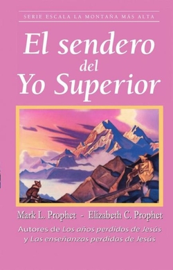 SENDERO DEL YO SUPERIOR,EL