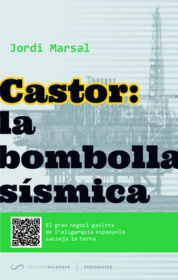 Castor: La bombolla sísmica
