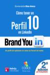 Cómo tener un perfil 10 en linked in