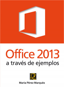 Office 2013 a través de ejemplos