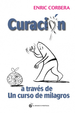 Curación a traves de un curso de milagros