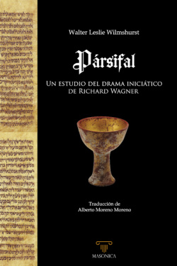 Pársifal Un estudio del drama iniciático de Richard Wagner
