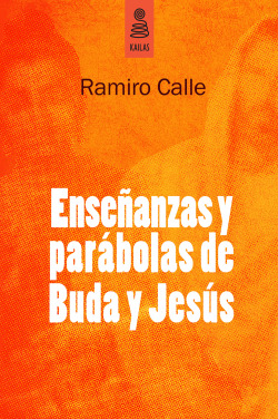 Enseñanzas y parábolas de buda y Jesús