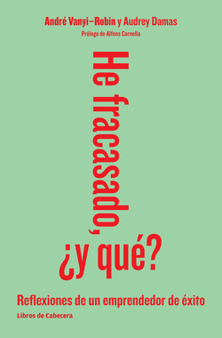 He fracasado, ¿y que?