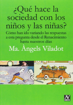 ¿Qué hace la sociedad con los niños y niñas?