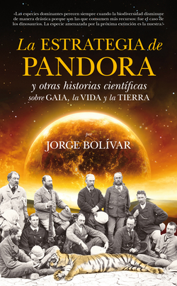 La estrategia de Pandora y otras historias científicas sobre gaia, vida y la tierra