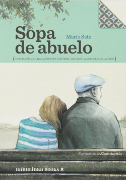 SOPA DE ABUELO.(PEQUEÑAS JOYAS PARA GRANDES LECTORES)