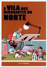 A vila dos debuxantes do norte