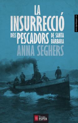 LA INSURRECCIO DELS PESCADORS DE SANTA BARBARA