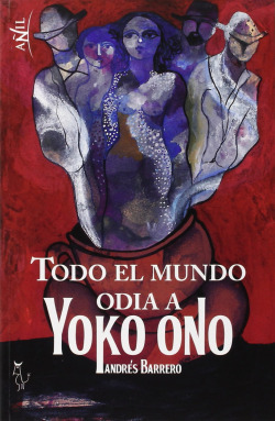 TODO EL MUNDO ODIA A YOKO ONO