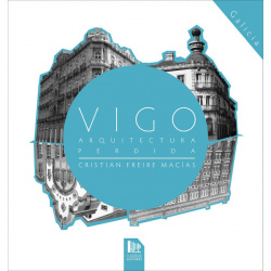 Vigo, arquitectura perdida