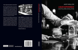 Liquid Experience: coctelería evolutiva