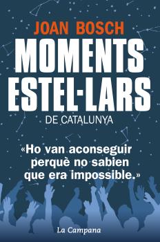 Moments estel·lars de Catalunya