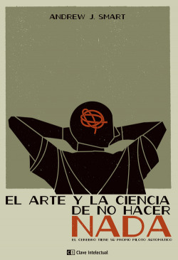 Arte y ciencia de no hacer nada