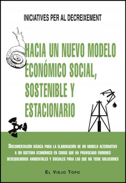 HACIA UN NUEVO MODELO ECONOMICO SOCIAL, SOSTENIBLE Y ESTACIONARIO