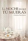 Noche En Que Tu Mueras