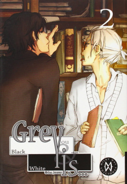 Grey Is, 2