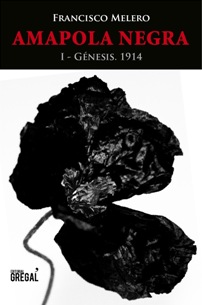 Amapola Negra: 1-Génesis. 1914