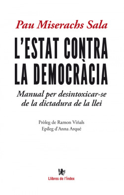 L´Estat contra la democracia