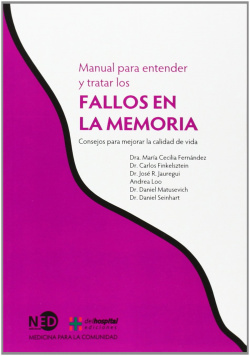 Fallos En La Memoria. Manual Para Entender Y Tratar Los Fallos En La Memoria