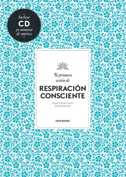 Tu primera sesión de respiración consciente