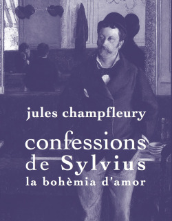 Confessions de Sylvius: la bohèmia d'amor