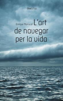 L´Art de navegar per la vida