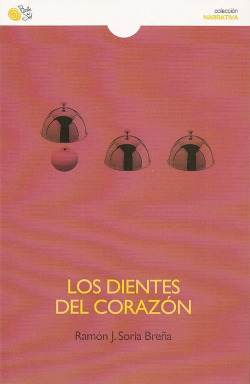 LOS DIENTES DEL CORAZÓN