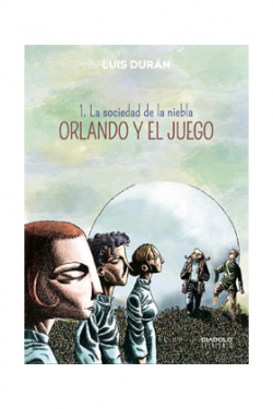 Orlando Y El Juego, 1 Sociedad Niebla